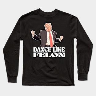 trump-dance Long Sleeve T-Shirt